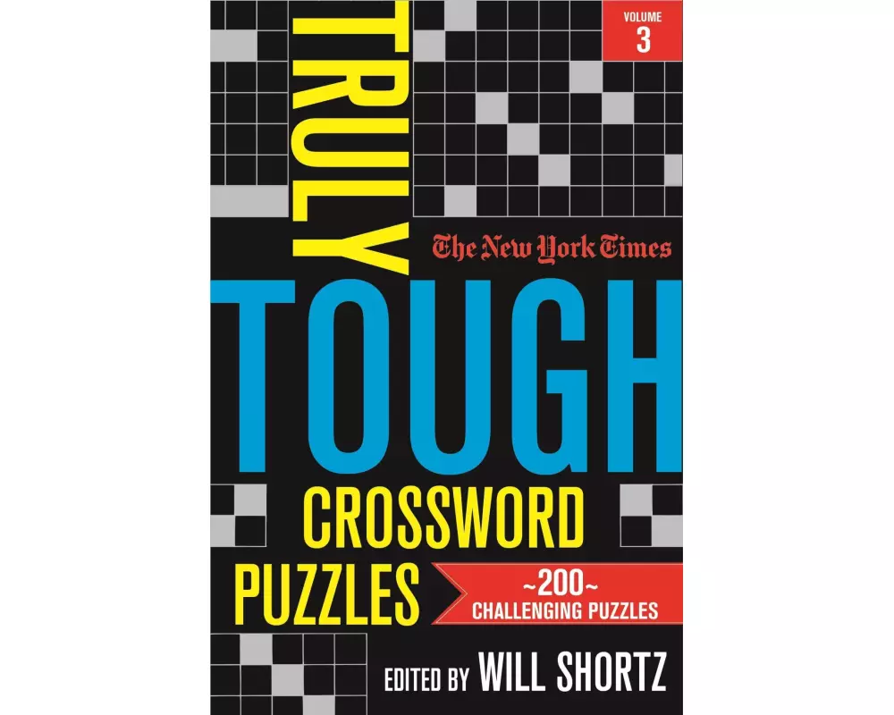 New York Times Truly Tough Crossword Puzzles, Volume 3
