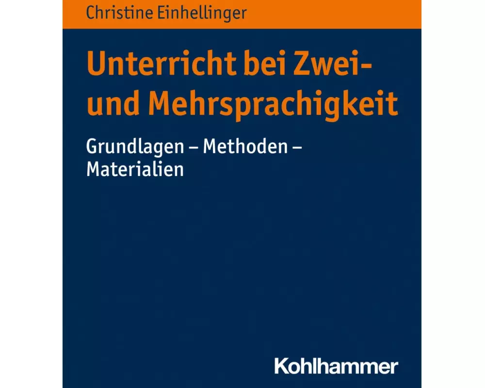Unterricht bei Zwei- und Mehrsprachigkeit