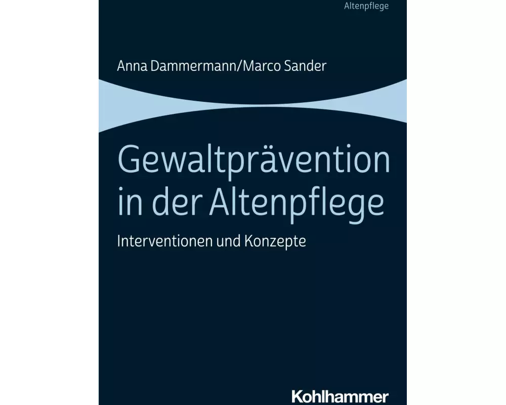 Gewaltprävention in der Altenpflege
