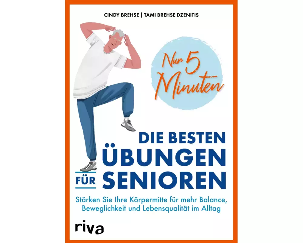 Nur 5 Minuten – Die besten Übungen für Senioren