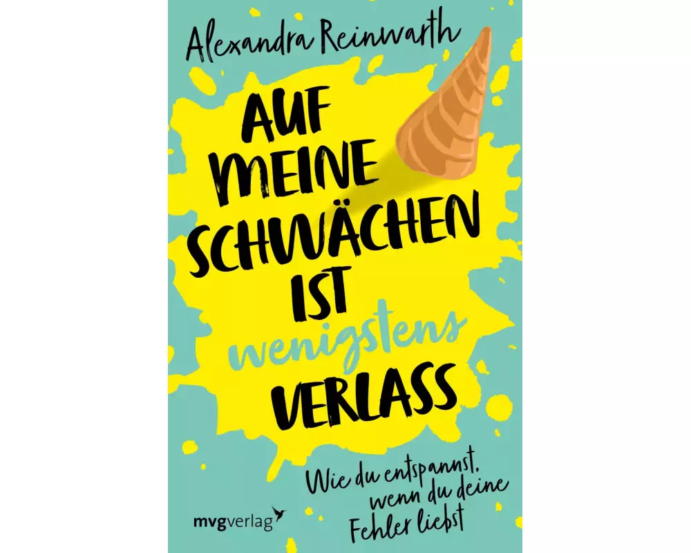 Auf meine Schwächen ist wenigstens Verlass