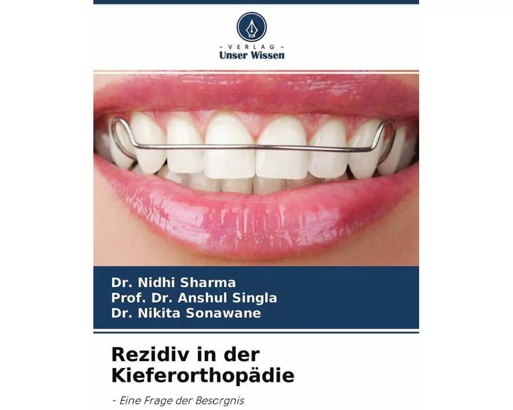 Rezidiv in der Kieferorthopädie