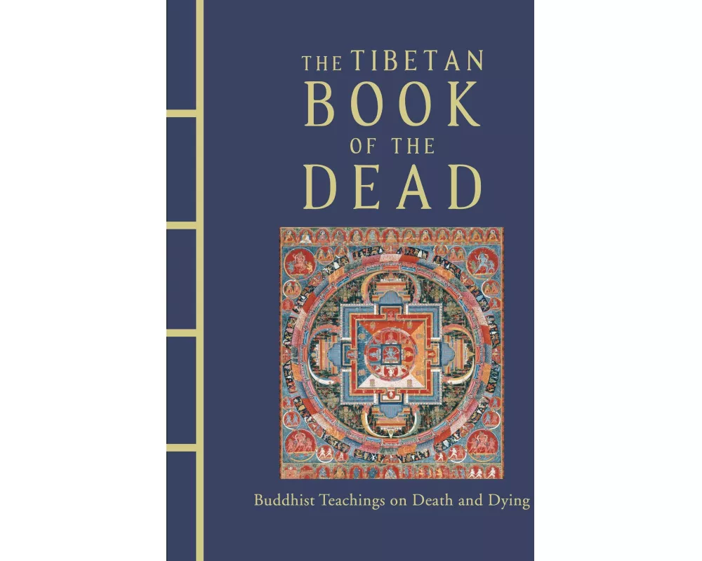The Tibetan Book of the Dead