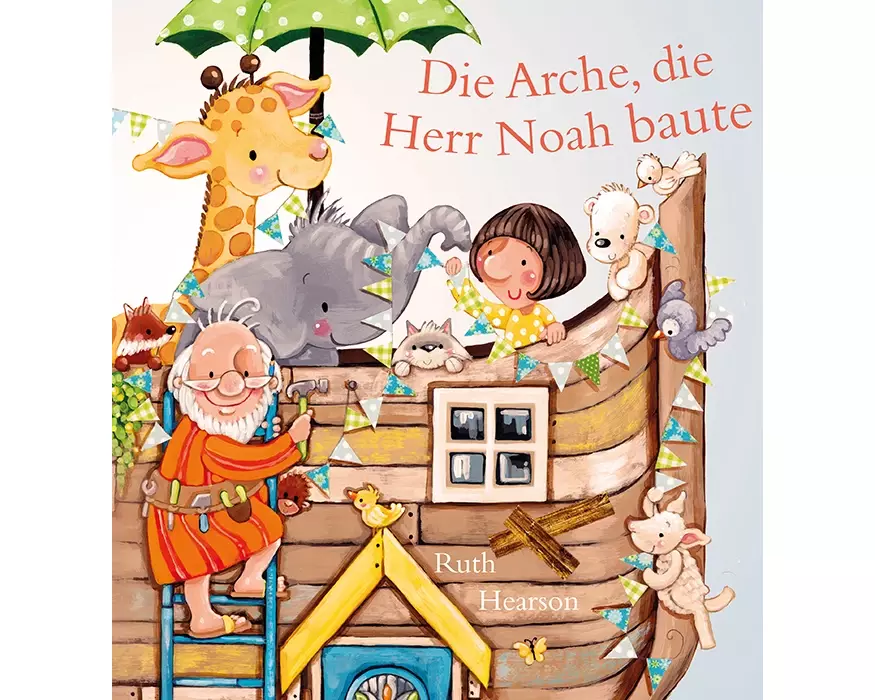 Die Arche, die Herr Noah baute