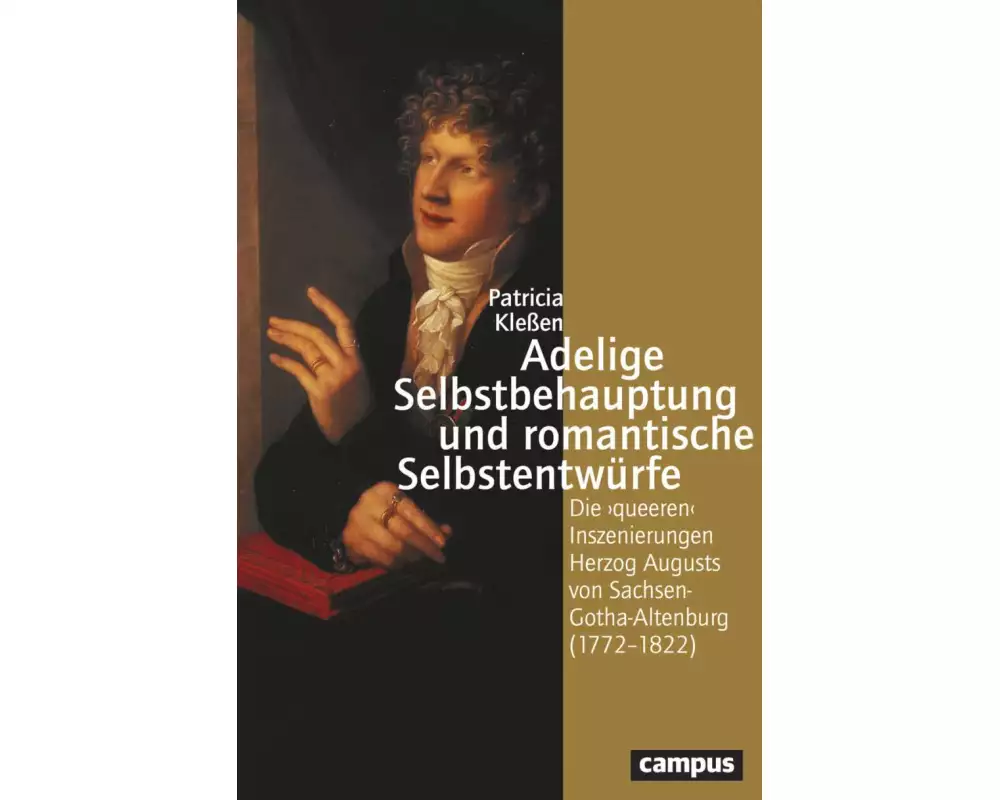 Adelige Selbstbehauptung und romantische Selbstentwürfe