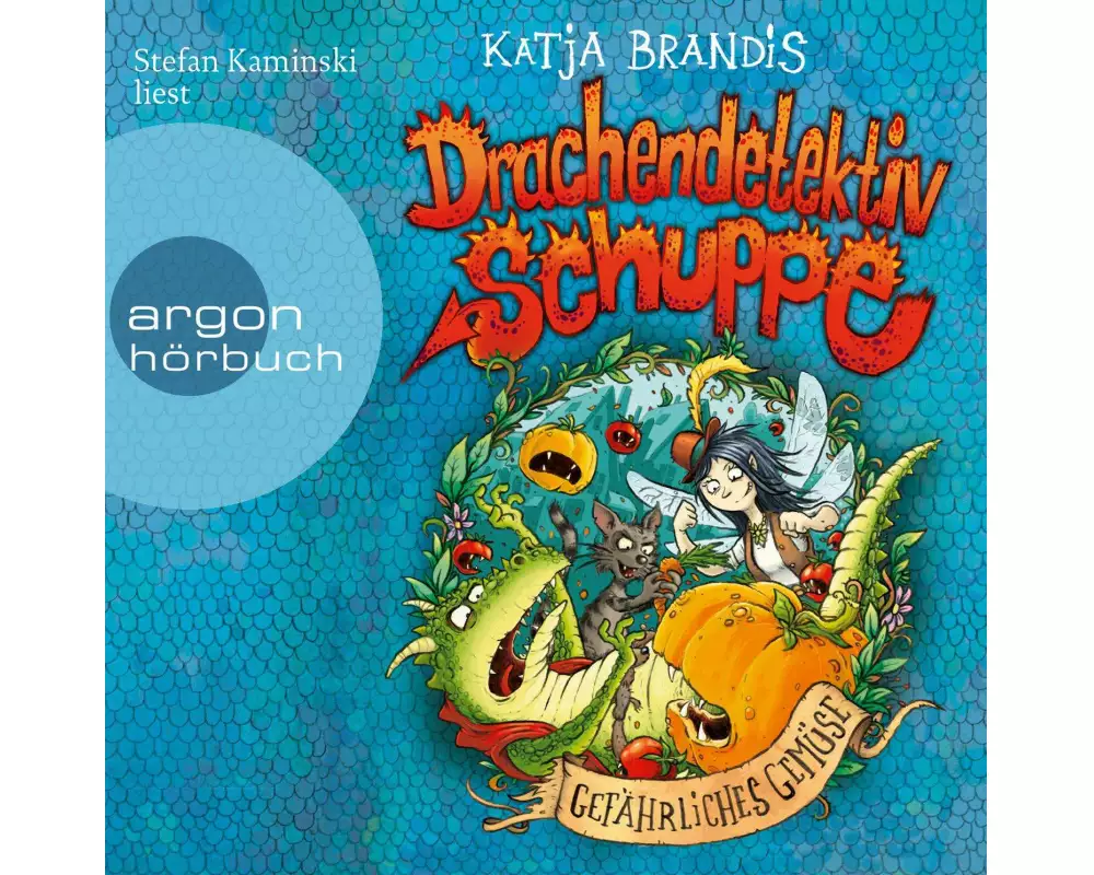 Drachendetektiv Schuppe – Gefährliches Gemüse
