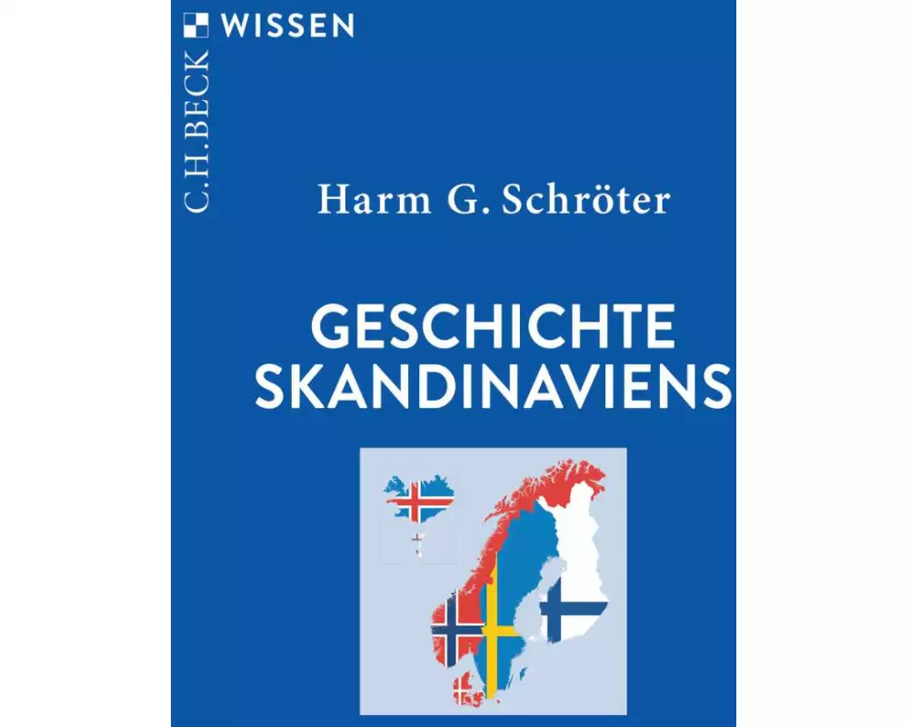 Geschichte Skandinaviens
