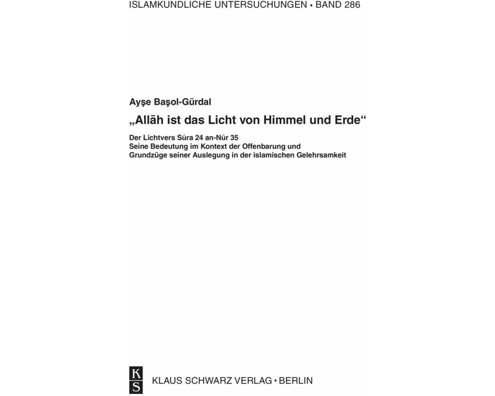 "Allah ist das Licht von Himmel und Erde"