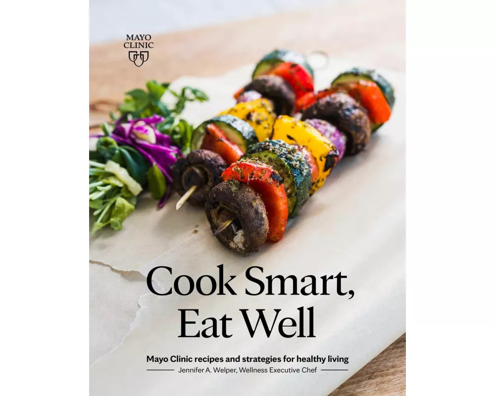 Cook Smart, Eat Well