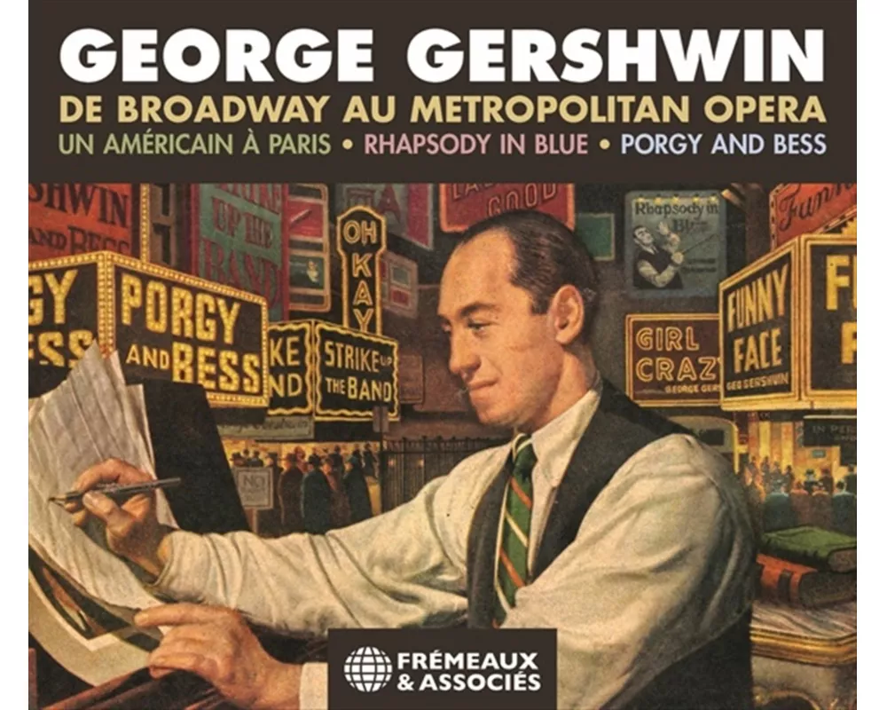 George Gershwin De Broadway Au Metropolitan Opera