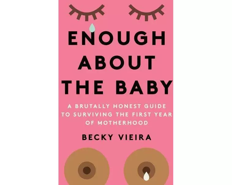 Enough About the Baby