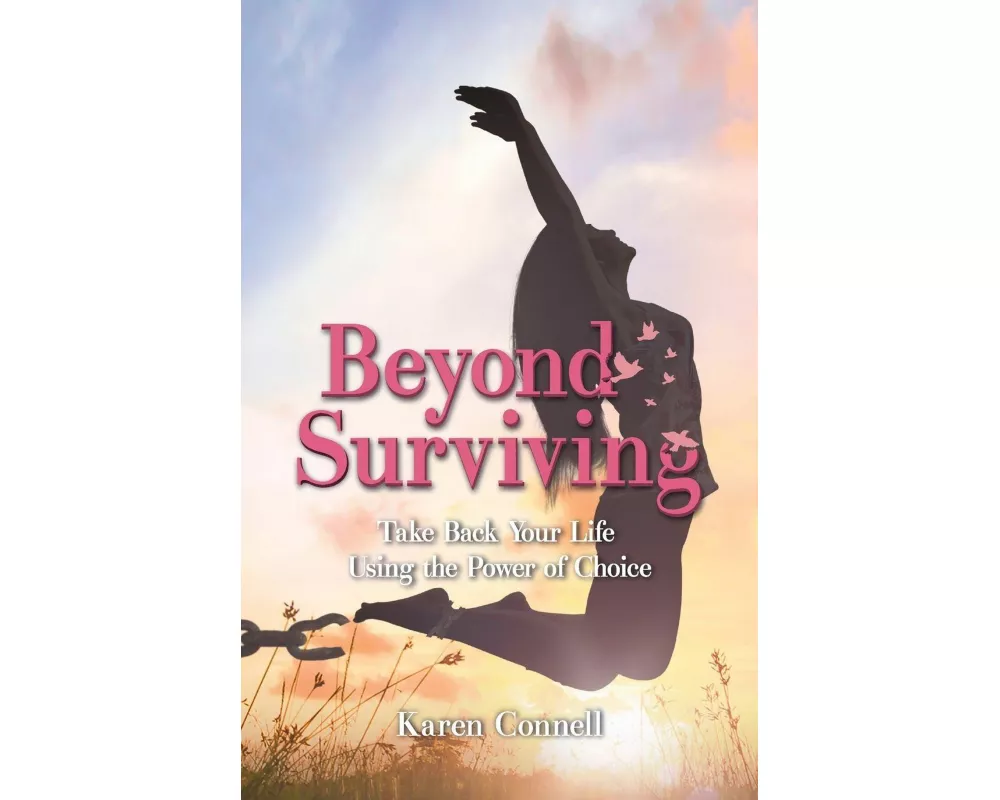 Beyond Surviving