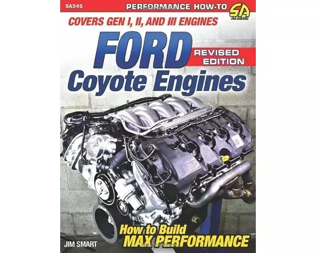 Ford Coyote Engines: Max - REV Ed