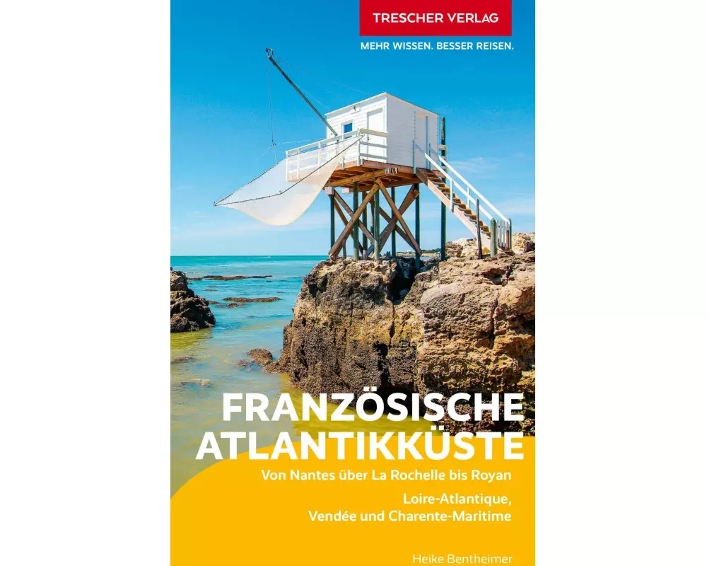 TRESCHER Reiseführer Französische Atlantikküste