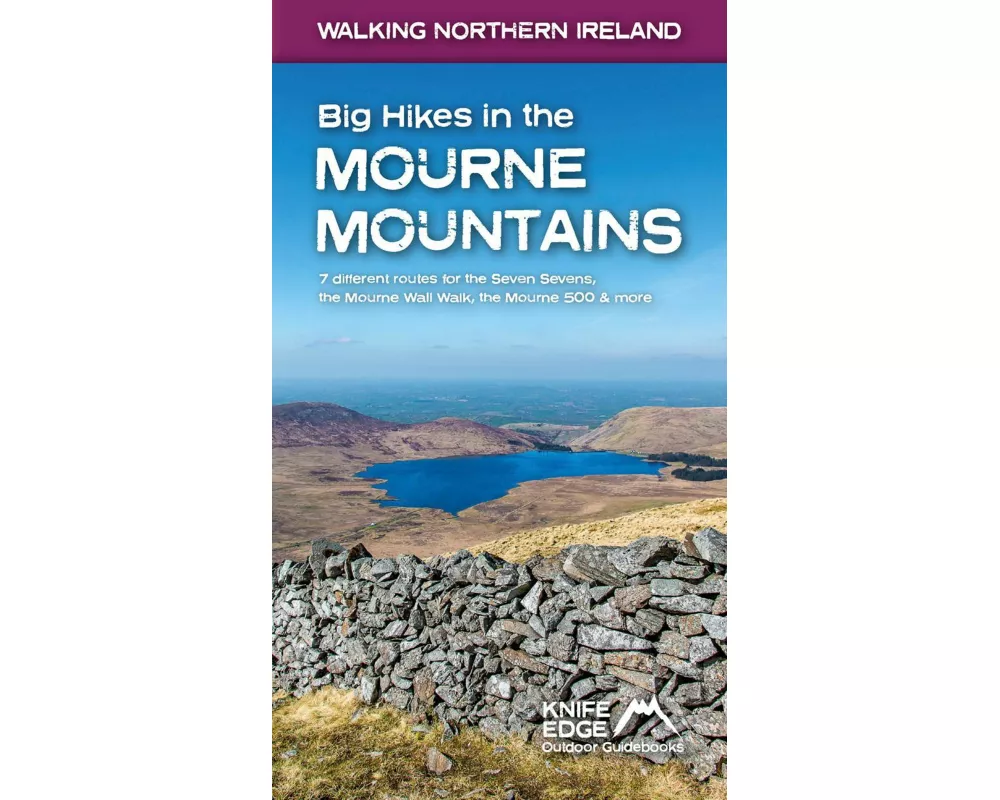 Big Hikes in the Mourne Mountains