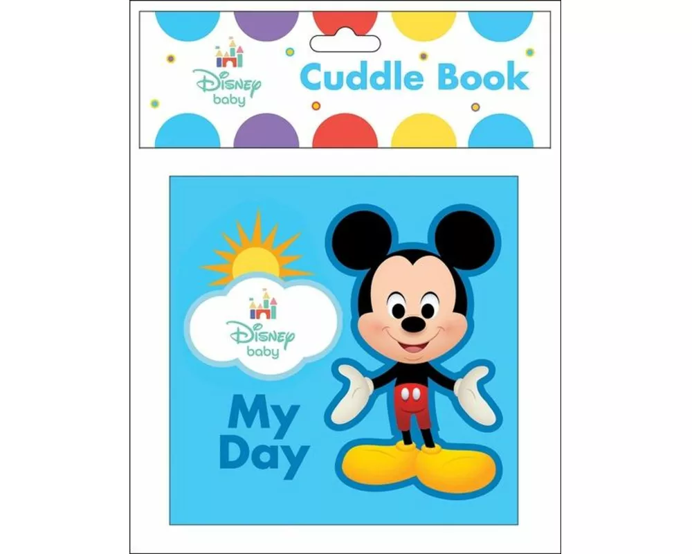 Disney Baby: My Day Cuddle Book