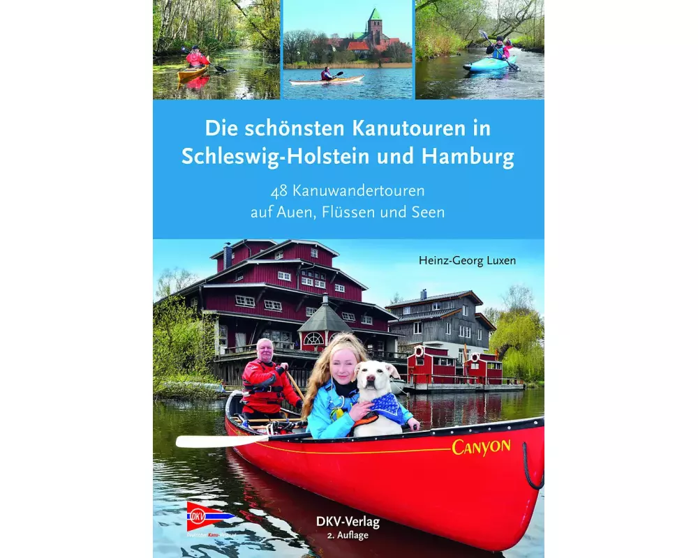 Die schönsten Kanutouren in Schleswig-Holstein und Hamburg