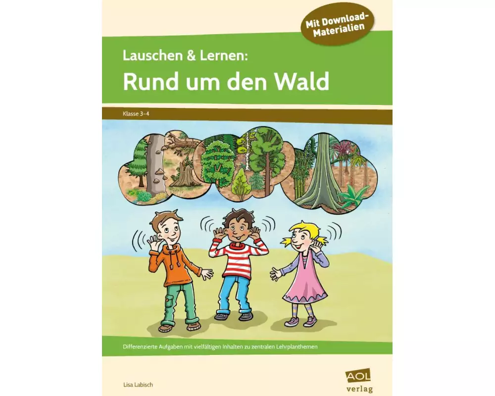 Lauschen & Lernen: Rund um den Wald