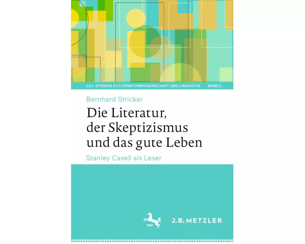 Die Literatur, der Skeptizismus und das gute Leben