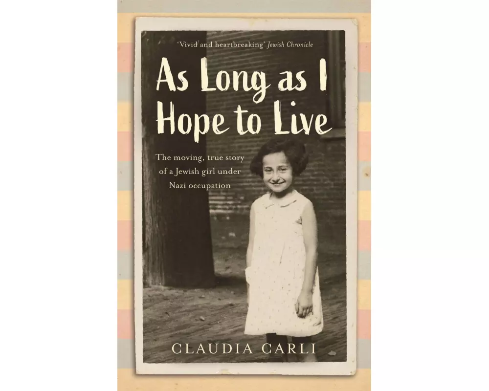 As Long As I Hope to Live
