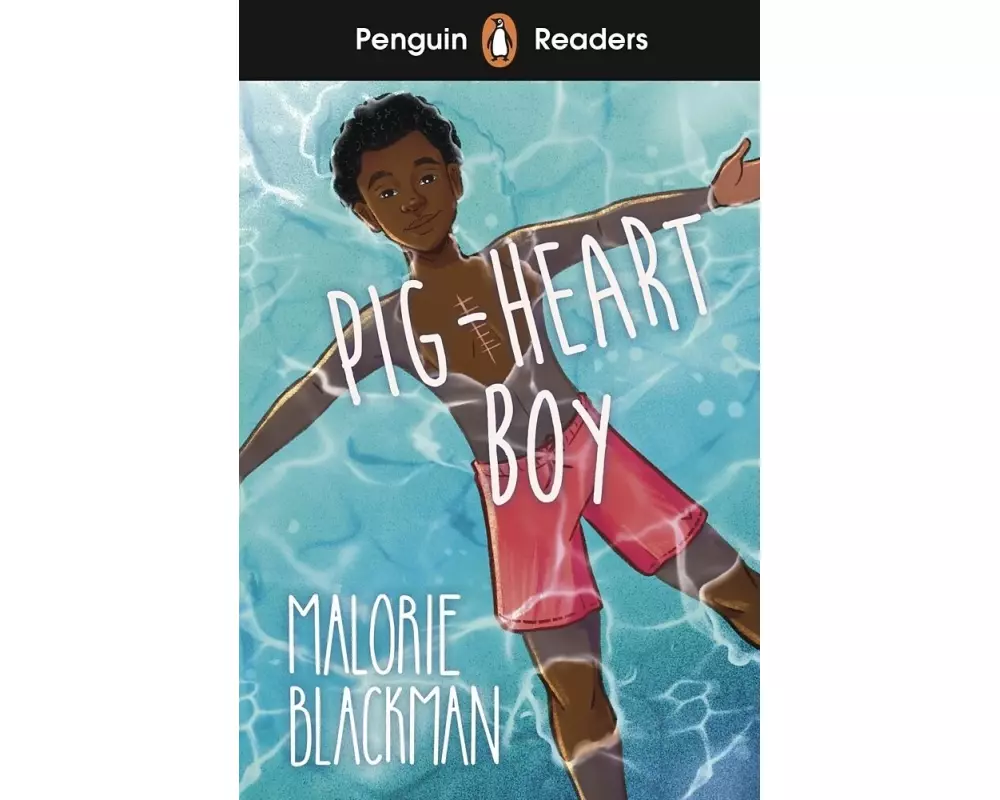 Penguin Readers Level 4: Pig-Heart Boy (ELT Graded Reader)