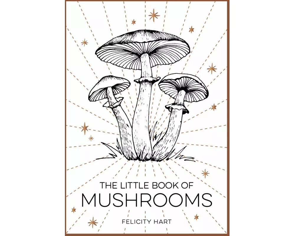 The Little Book of Mushrooms