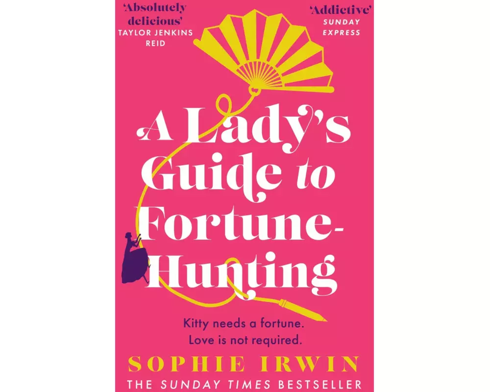 A Lady’s Guide to Fortune-Hunting