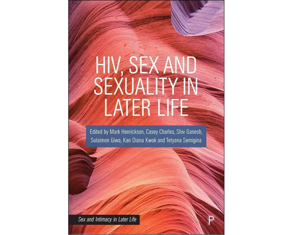HIV, Sex and Sexuality in Later Life