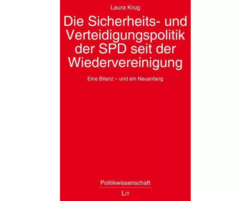 Die Sicherheits- und Verteidigungspolitik der SPD seit der Wiedervereinigung
