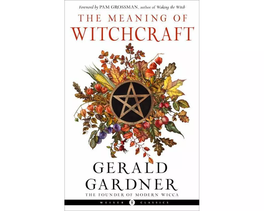 The Meaning of Witchcraft