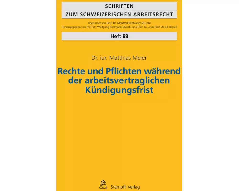 Rechte und Pflichten während der arbeitsvertraglichen Kündigungsfrist