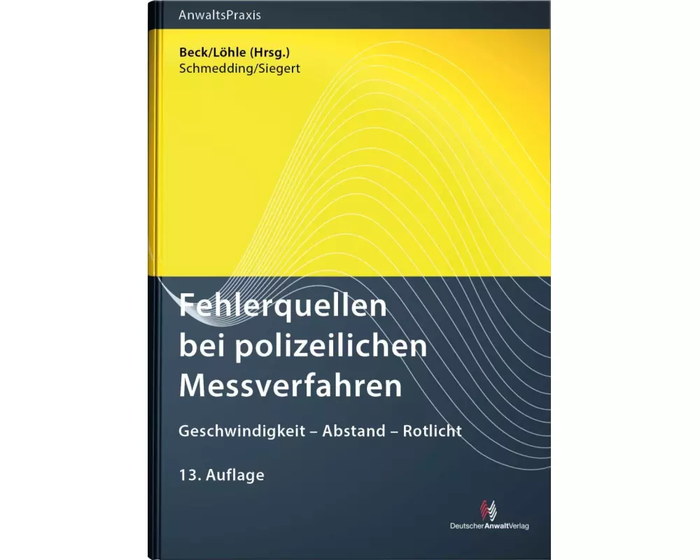 Fehlerquellen bei polizeilichen Messverfahren
