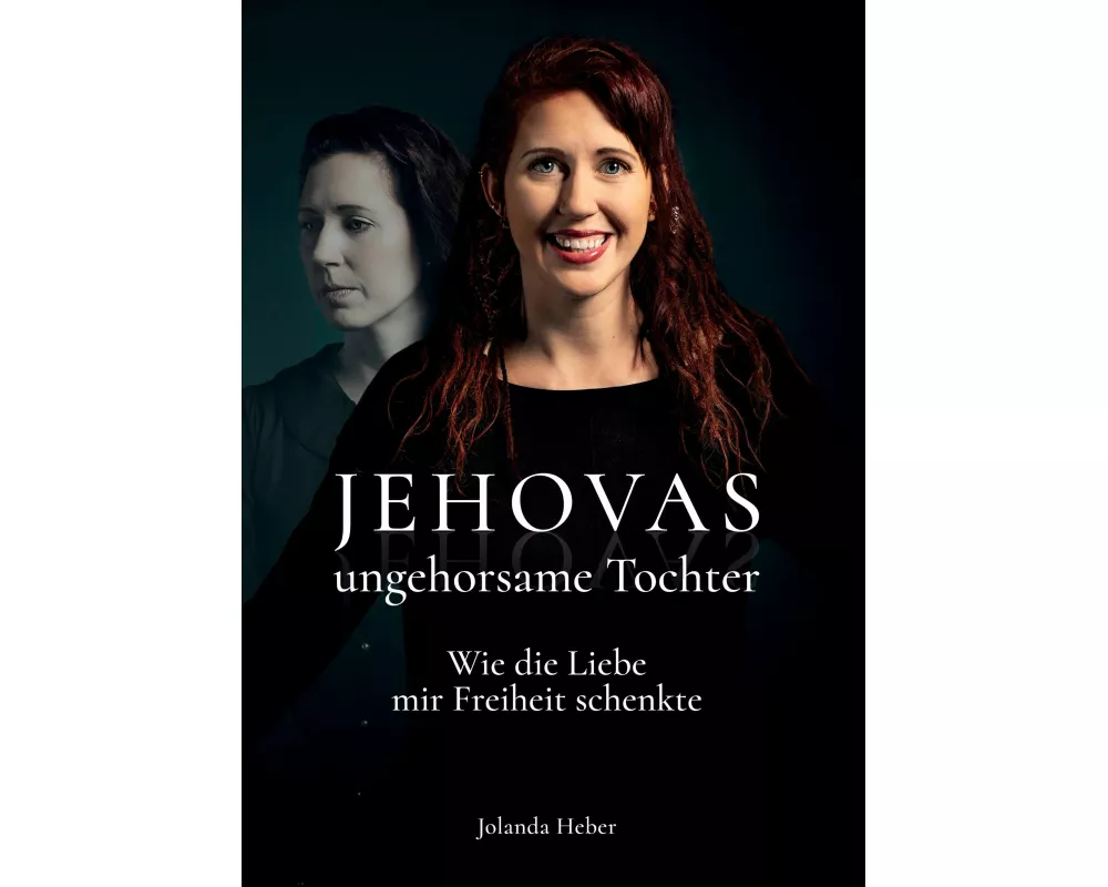 Jehovas ungehorsame Tochter
