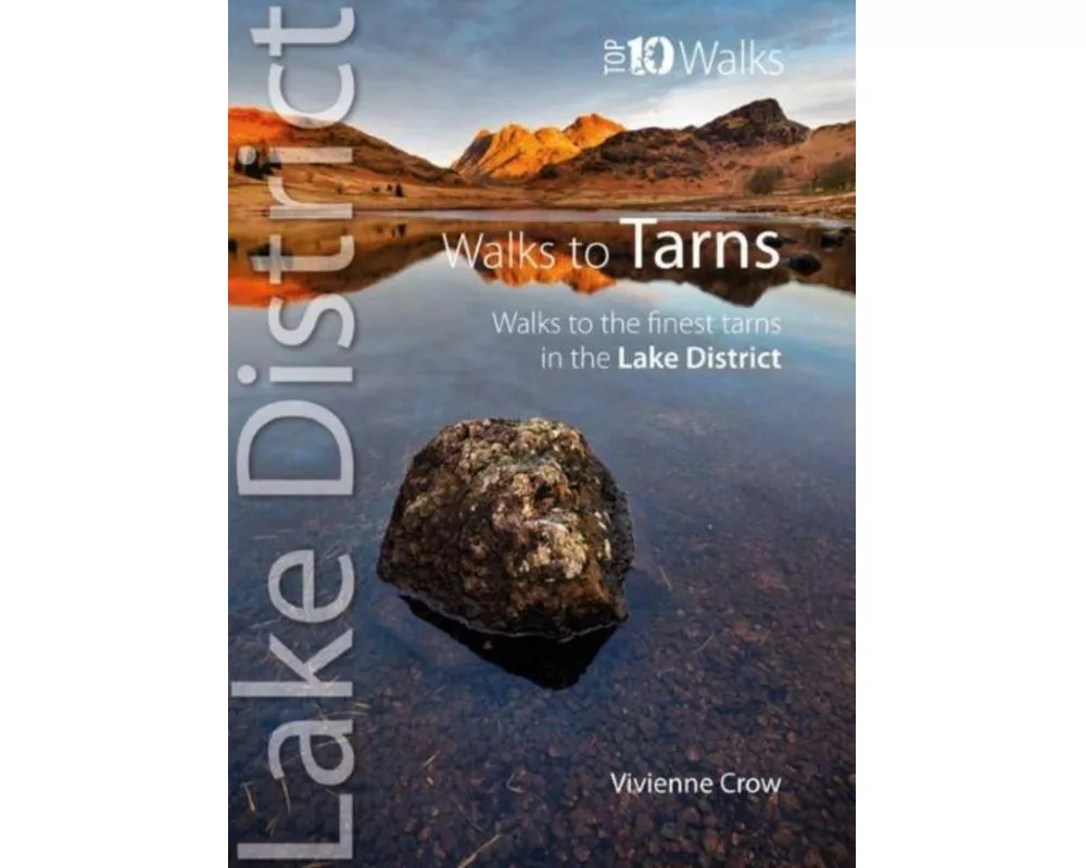 Top 10 Walks to the Tarns in the Lake District