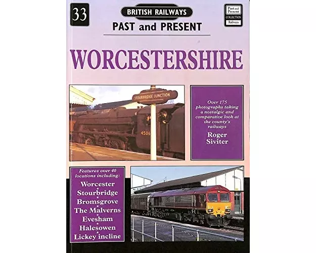 British Railways Past and Present Volume 33: Worcestershire