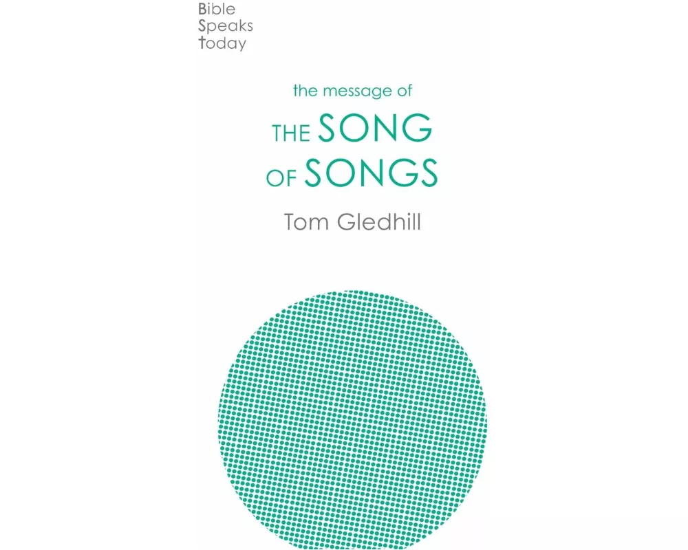 The Message of the Song of Songs