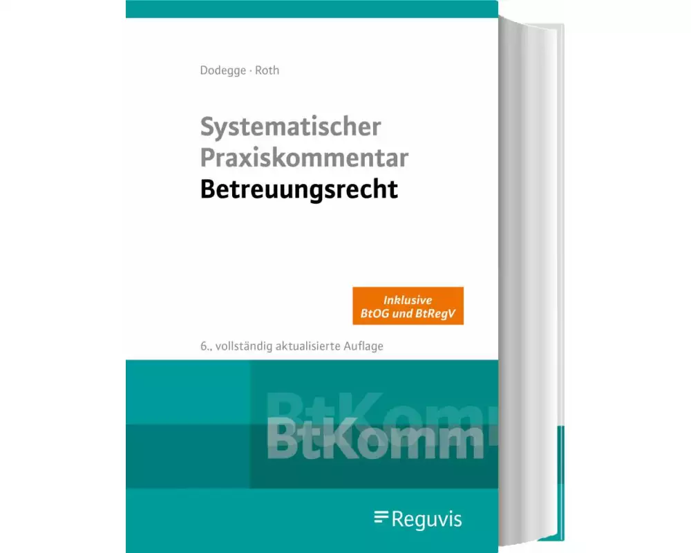Systematischer Praxiskommentar Betreuungsrecht