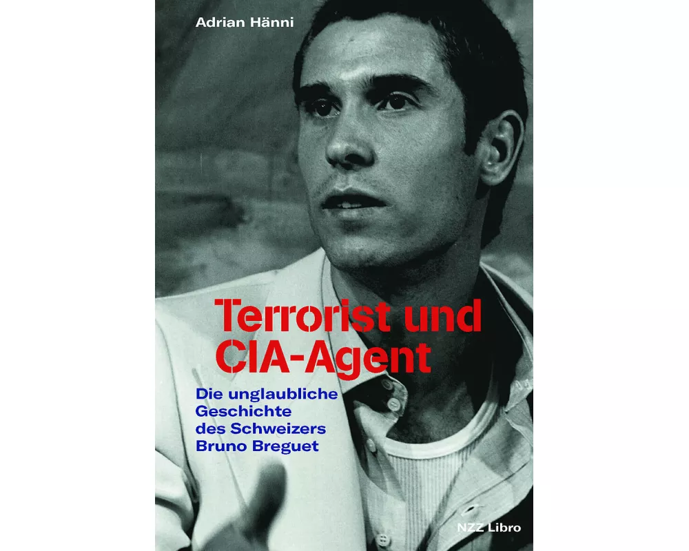 Terrorist und CIA-Agent