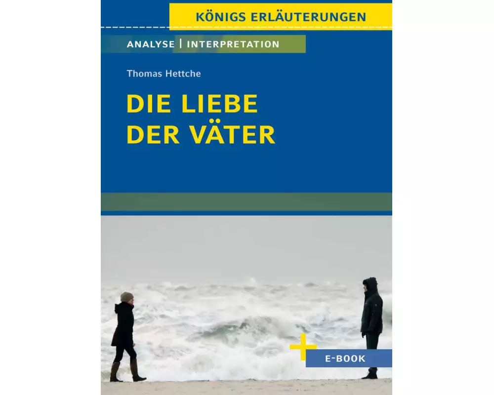 Die Liebe der Väter von Thomas Hettche - Textanalyse und Interpretation