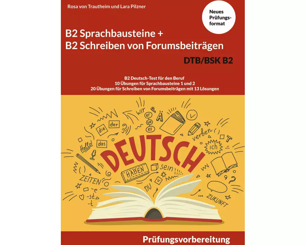 B2 Sprachbausteine + B2 Schreiben von Forumsbeiträgen DTB/BSK B2