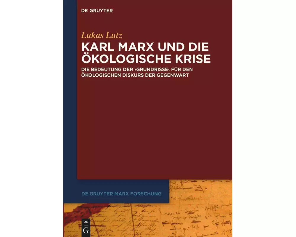 Karl Marx und die ökologische Krise