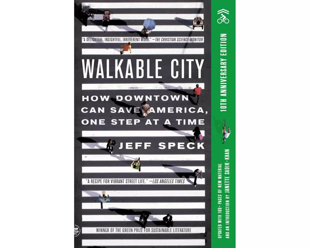 Walkable City (Tenth Anniversary Edition)