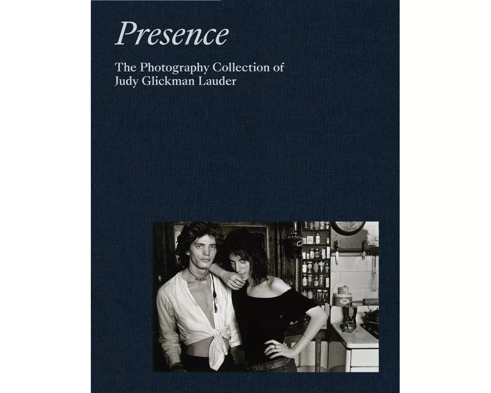 Presence: The Photography Collection of Judy Glickman Lauder
