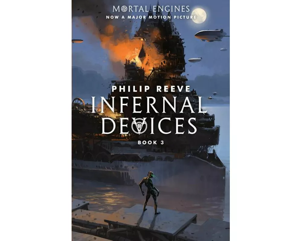 Infernal Devices (Mortal Engines, Book 3)