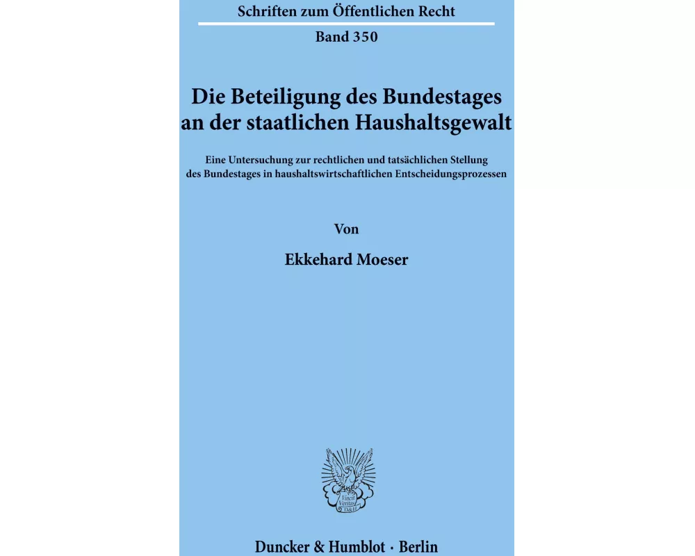 Die Beteiligung des Bundestages an der staatlichen Haushaltsgewalt