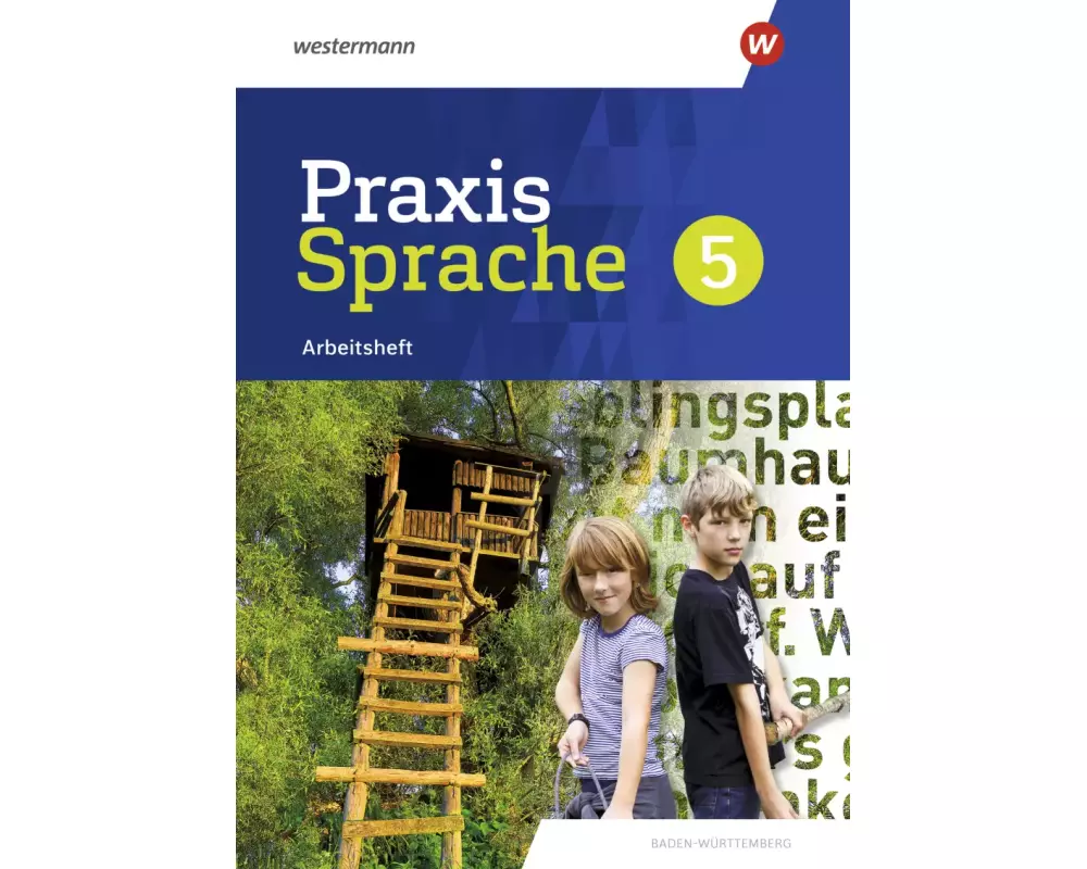 Praxis Sprache 5. Arbeitsheft. Für Baden-Württemberg