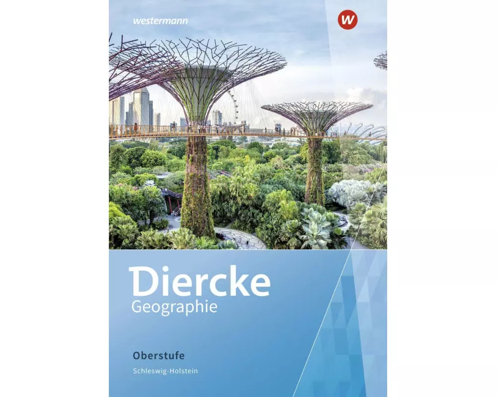 Diercke Geographie Oberstufe - Ausgabe 2022 Schleswig-Holstein