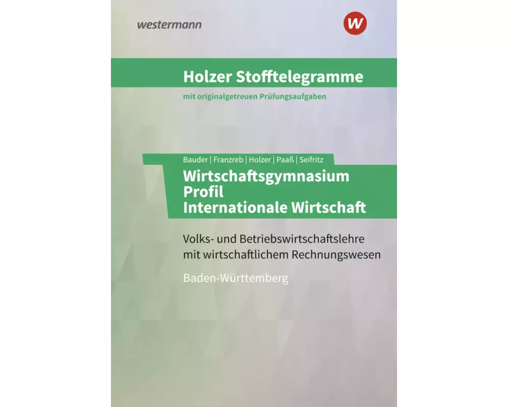 Holzer Stofftelegramme Baden-Württemberg / Holzer Stofftelegramme Baden-Württemberg – Wirtschaftsgymnasium