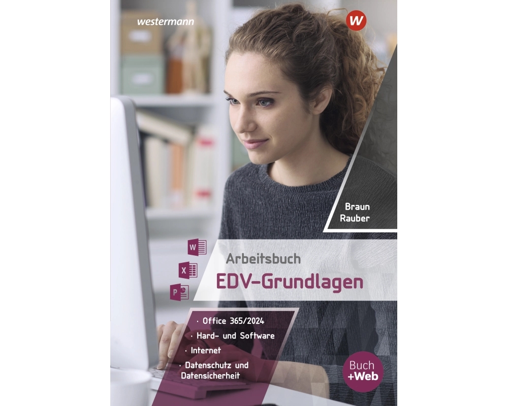 Arbeitsbuch EDV-Grundlagen - Windows 10 und MS-Office 365