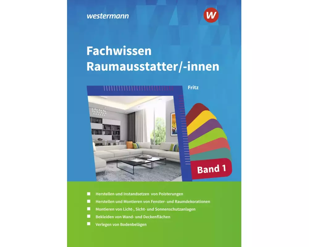 Fachwissen für Raumausstatter/-innen 1. Schulbuch